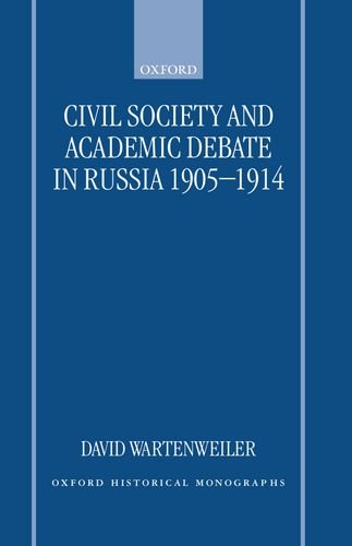 Civil Society and Academic Debate in Russia 1905-1914 [Hardcover]