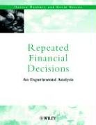 Repeated Financial Decisions An Experimental Analysis [Paperback]