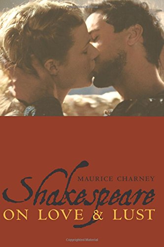 Shakespeare on Love and Lust [Paperback]