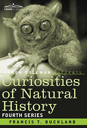 Curiosities of Natural History, In  Fourth Series [Hardcover]