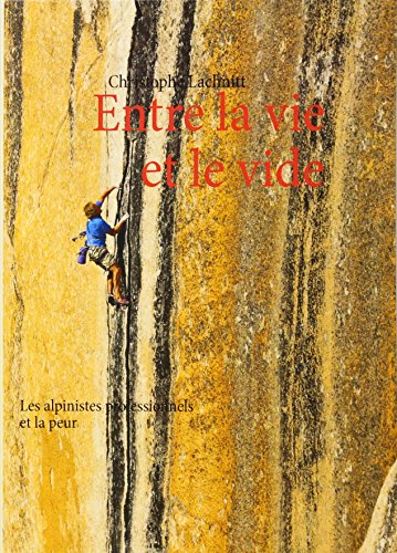 Entre la Vie et le Vide [Paperback]
