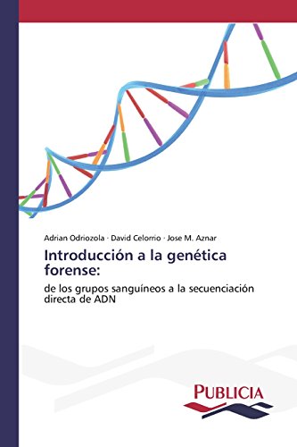 Introduccin A La Gentica Forense (spanish Edition) [Paperback]