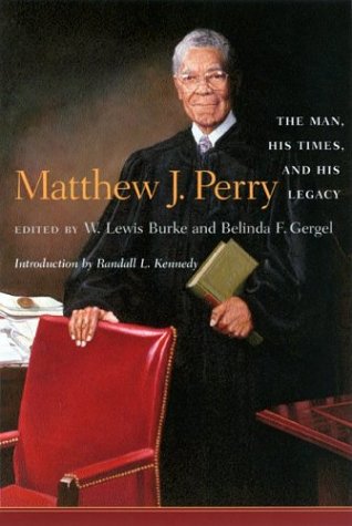 Matthew J. Perry The Man, His Times, And His Legacy [Hardcover]