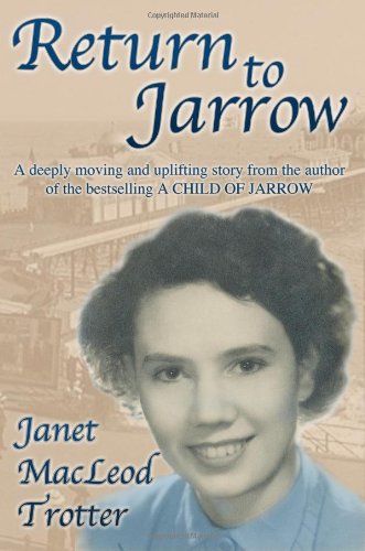 Return To Jarrow (jarrow Trilogy) [Paperback]