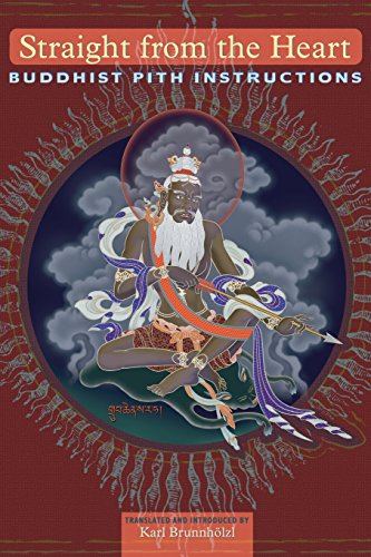 Straight from the Heart Buddhist Pith Instructions [Paperback]