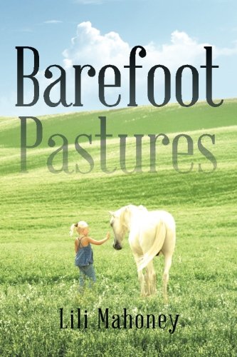 Barefoot Pastures Book One [Paperback]
