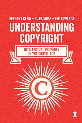 Understanding Copyright Intellectual Property in the Digital Age [Paperback]