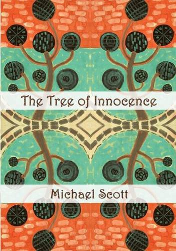 The Tree Of Innocence [Paperback]