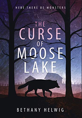 Curse of Moose Lake [Hardcover]