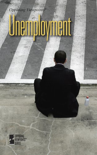 Unemployment (opposing Viewpoints) [Paperback]