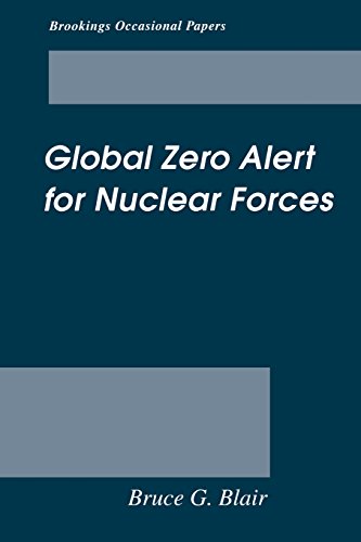 Global Zero Alert for Nuclear Forces [Paperback]