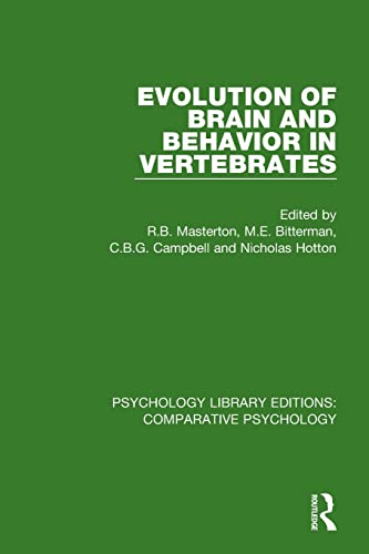Evolution of Brain and Behavior in Vertebrates [Paperback]
