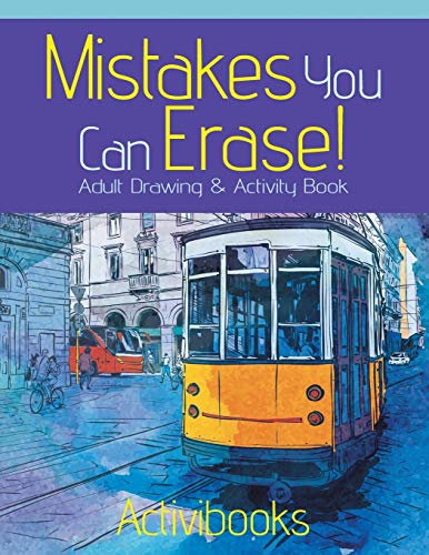 Mistakes You Can Erase Adult Drawing & Activity Book [Paperback]