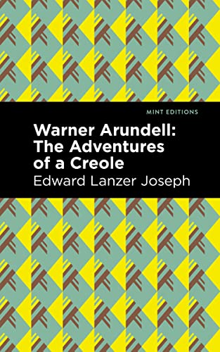 Warner Arundell The Adventures of a Creole [Paperback]