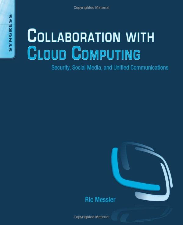 Collaboration with Cloud Computing Security, Social Media, and Unified Communic [Paperback]