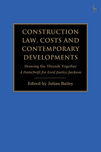 Construction Law, Costs and Contemporary Developments Drawing the Threads Toget [Paperback]