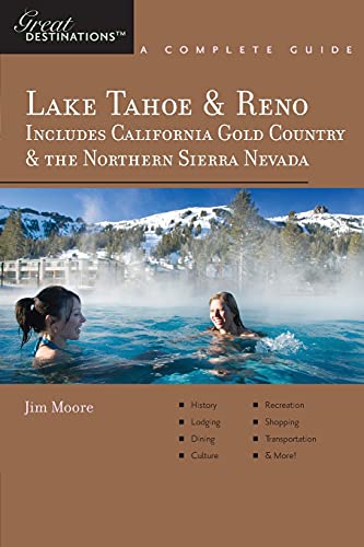 Explorer's Guide Lake Tahoe & Reno Includes California Gold Country & t [Paperback]