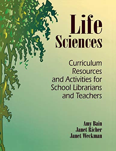 Life Sciences Curriculum Resources and Activities for School Librarians and Tea [Paperback]