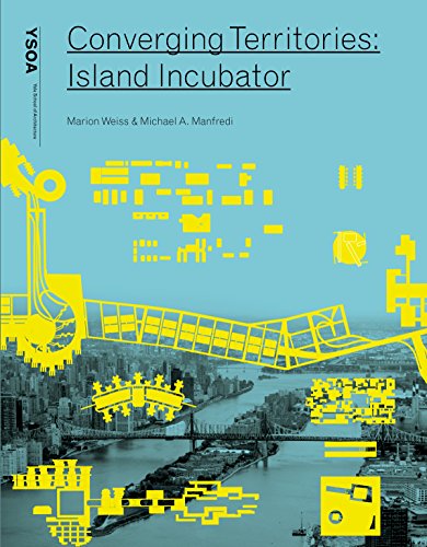 Converging Territories Island Incubator [Paperback]