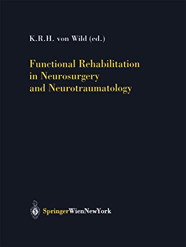 Functional Rehabilitation in Neurosurgery and Neurotraumatology [Paperback]