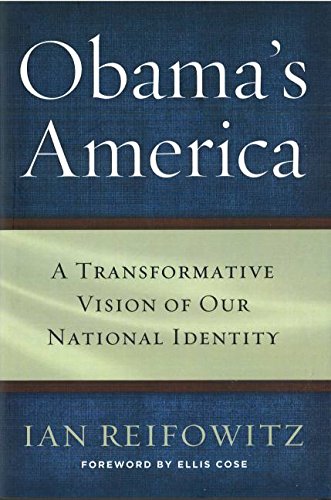 Obama's America A Transformative Vision Of Our National Identity [Hardcover]