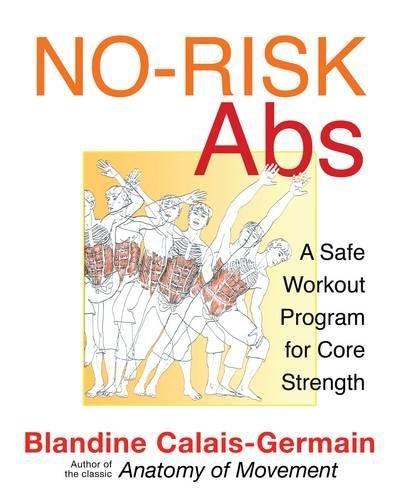 No-Risk Abs A Safe Workout Program for Core Strength [Paperback]
