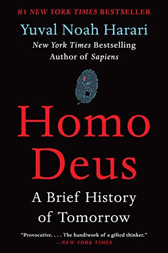 Homo Deus: A Brief History of Tomorrow [Paperback]