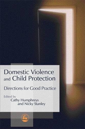 Domestic Violence And Child Protection Directions For Good Practice [Paperback]