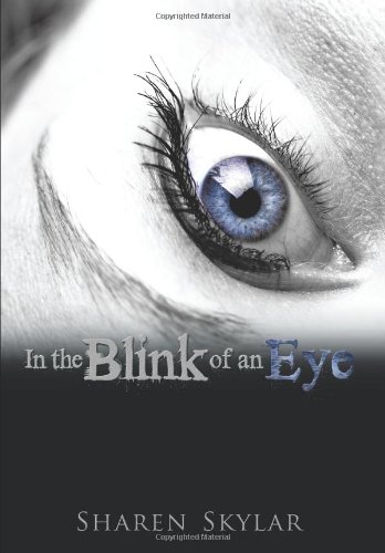 In the Blink of an Eye [Hardcover]