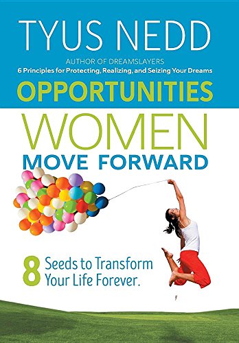 Opportunities Women Move Forward 8 Seeds To Transform Your Life Forever. [Hardcover]