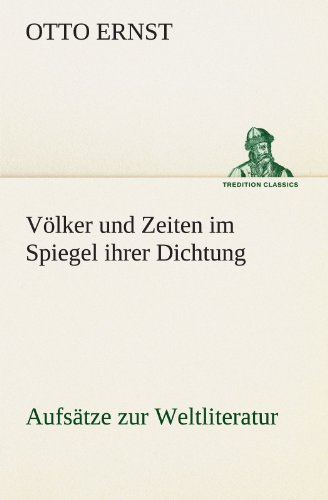 Vlker und Zeiten Im Spiegel Ihrer Dichtung [Paperback]