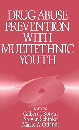 Drug Abuse Prevention with Multiethnic Youth [Hardcover]
