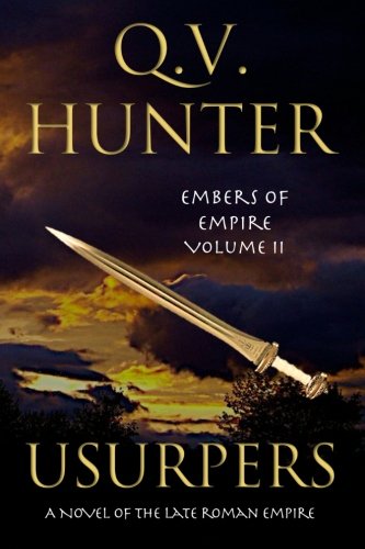 Usurpers A Novel Of The Late Roman Empire (the Embers Of Empire) (volume 2) [Paperback]