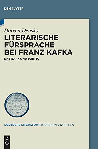 Literarische Frsprache Bei Franz Kafka  Rhetorik und Poetik [Hardcover]