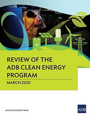 Review of the ADB Clean Energy Program [Paperback]