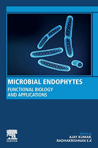 Microbial Endophytes Functional Biology and Applications [Paperback]