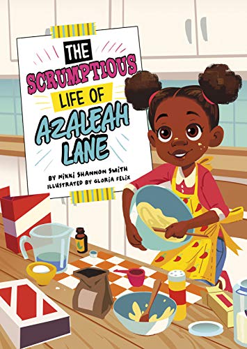 The Scrumptious Life of Azaleah Lane [Hardcover]
