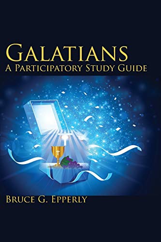 Galatians A Participatory Study Guide [Paperback]