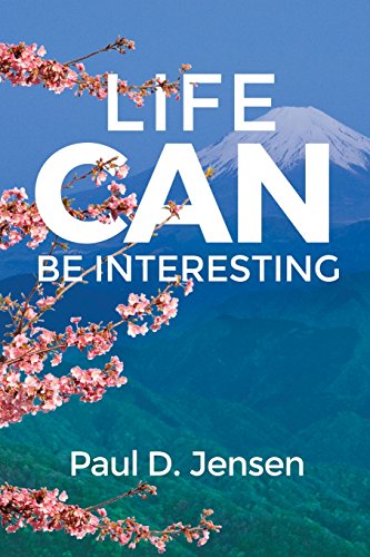 Life Can Be Interesting [Paperback]