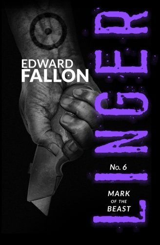 Linger 6 Mark Of The Beast (a Linger Thriller) (volume 6) [Paperback]