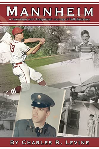 Mannheim  A Humorous and Unexpected Journey of Self-Discovery [Paperback]