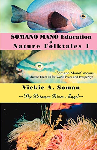 SOMANO MANO Education and Nature Folktales 1  The Potomac River Angel [Unknown]
