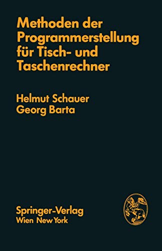 Methoden der Programmerstellung fr Tisch- und Taschenrechner Grundlagen, Anwen [Paperback]