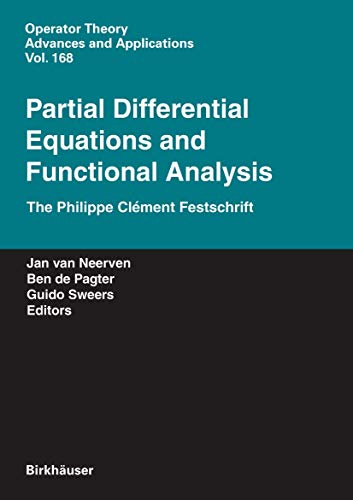 Partial Differential Equations and Functional Analysis The Philippe Clment Fes [Hardcover]