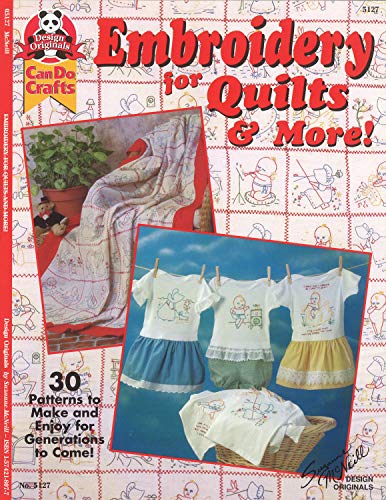 Embroidery for Quilts &amp More 30 Patterns to Make and Enjoy for Generations  [Paperback]