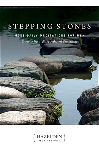 Stepping Stones More Daily Meditations for Men from the Best-Selling Author of  [Paperback]
