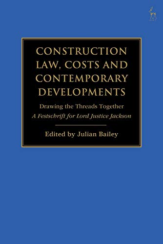 Construction Law, Costs and Contemporary Developments Drawing the Threads Toget [Hardcover]