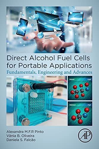 Direct Alcohol Fuel Cells for Portable Applications Fundamentals, Engineering a [Paperback]