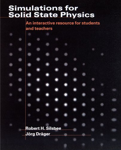 Simulations for Solid State Physics Paperback without CD-ROM An Interactive Res [Paperback]