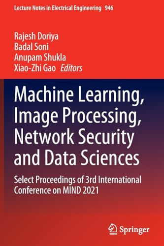 Machine Learning, Image Processing, Network Security and Data Sciences Select P [Paperback]